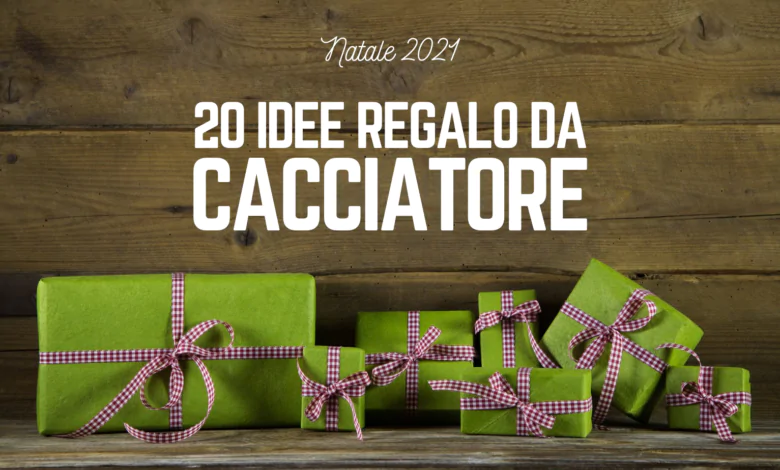 idee regalo cacciatore